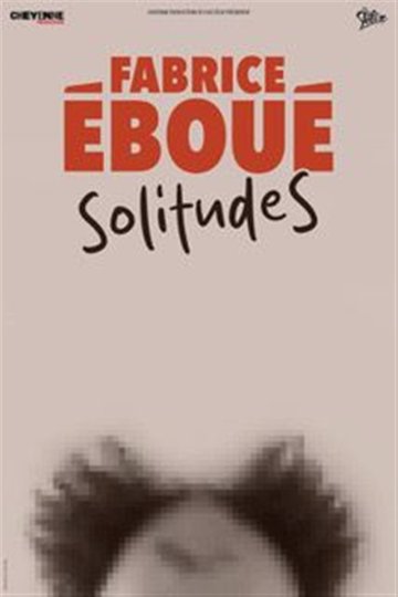 Fabrice Eboué dans SolitudeS