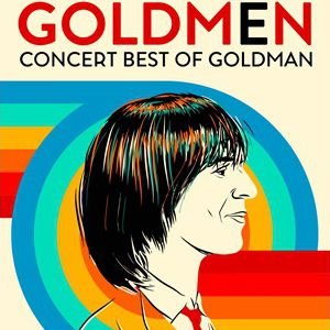 GOLDMEN - CONCERT BEST OF GOLDMAN