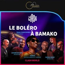 Clash World - Le Bolero à Bamako - avec Mariam et Trans Cover Express