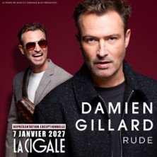 Damien Gillard « Rude » - La Cigale, Paris