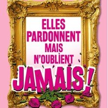 Elles Pardonnent mais n'oublient Jamais - Tournée