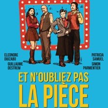Et N'oubliez pas la Pièce - Théâtre de la Gaîté-Montparnasse, Paris