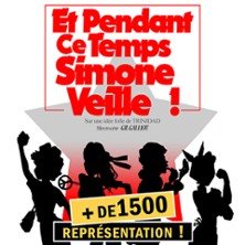 Et Pendant ce Temps Simone Veille ! 10ème Saison - La Comédie Bastille, Paris