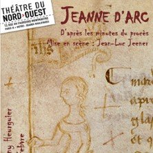 Le Procès de Jeanne d'Arc - Théâtre du Nord-Ouest, Paris