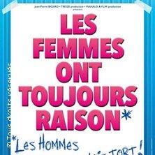 Les Femmes ont Toujours Raison, Les Hommes N'ont Jamais Tort !, Tournée