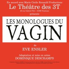Les Monologues du Vagin - Café-Théâtre Les 3 T, Toulouse
