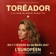 Liliane Blanco-Binette - Toréador - L'Européen, Paris