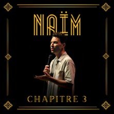 Naïm - Chapitre 3 - Théâtre de la Madeleine, Paris