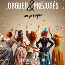 Orgueil & Préjugés...ou Presque