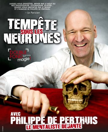 Philippe de Perthuis dans Tempête sous les neurones