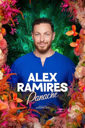 Alex Ramirès dans Panache