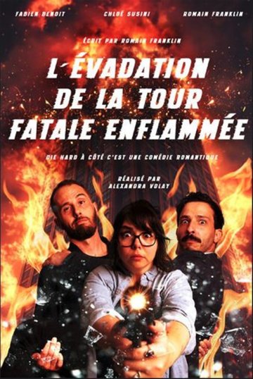 L'Évadation de la Tour fatale enflammée