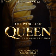 The World Of Queen - L'Eternelle Légende - Tournée