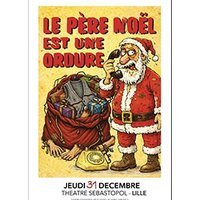 Le pere noel est une ordure