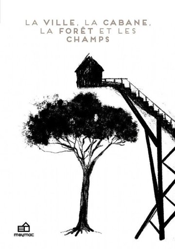 Visite commentée de l’exposition « La ville, la cabane, la forêt et les champs »