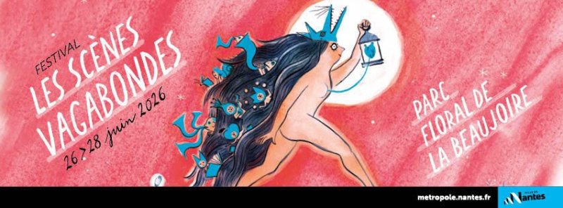 Festival des Scènes Vagabondes - Programme du 26 juin