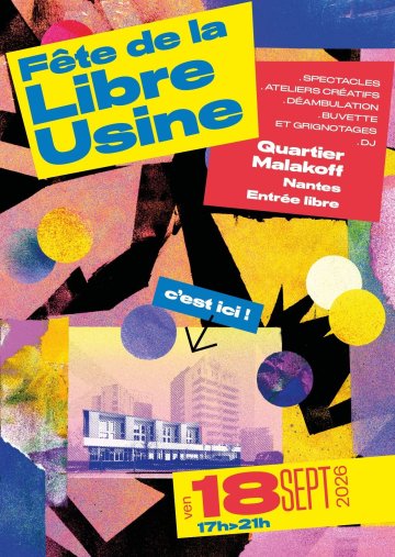 Fête de la Libre Usine 2026