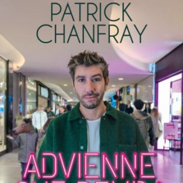 Patrick Chanfray - Advienne que devra