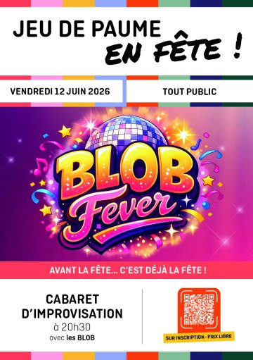 Cabaret d'improvisation "Blob Fever" !