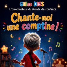Gilles Diss - Chante moi une Comptine !
