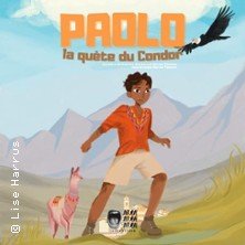 Paolo : la quête du Condor-St Sauves(63)