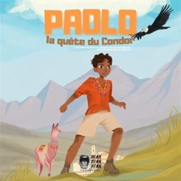Paolo : la quête du Condor