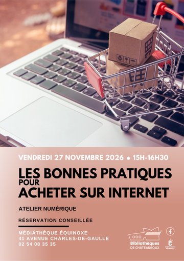 Atelier : Les bonnes pratiques pour acheter sur Internet