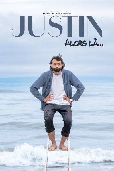 Justin Barthélemy - Alors là...
