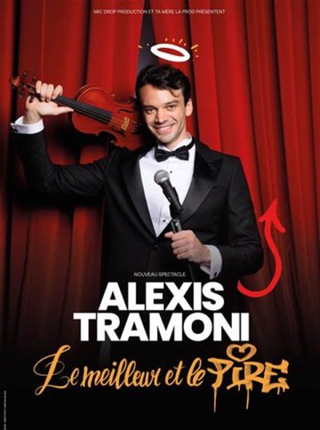 Alexis Tramoni dans Le meilleur et le pire