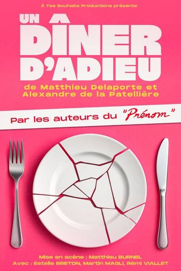 Un Diner D'Adieu - Tournée