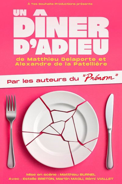 Un Diner D'Adieu - Tournée