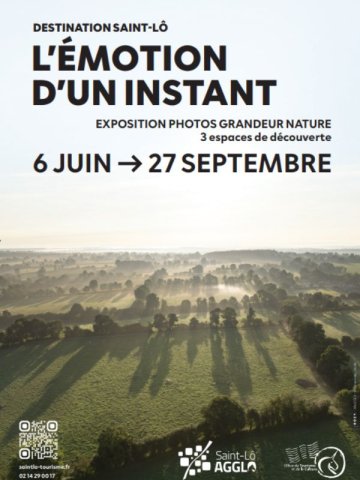 Exposition grandeur nature " Destination Saint-Lô,l'émotion d'un instant"