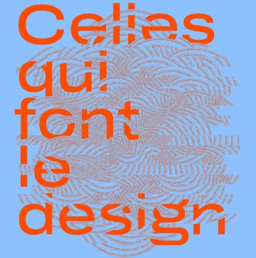 Conférence - Celles qui font le design