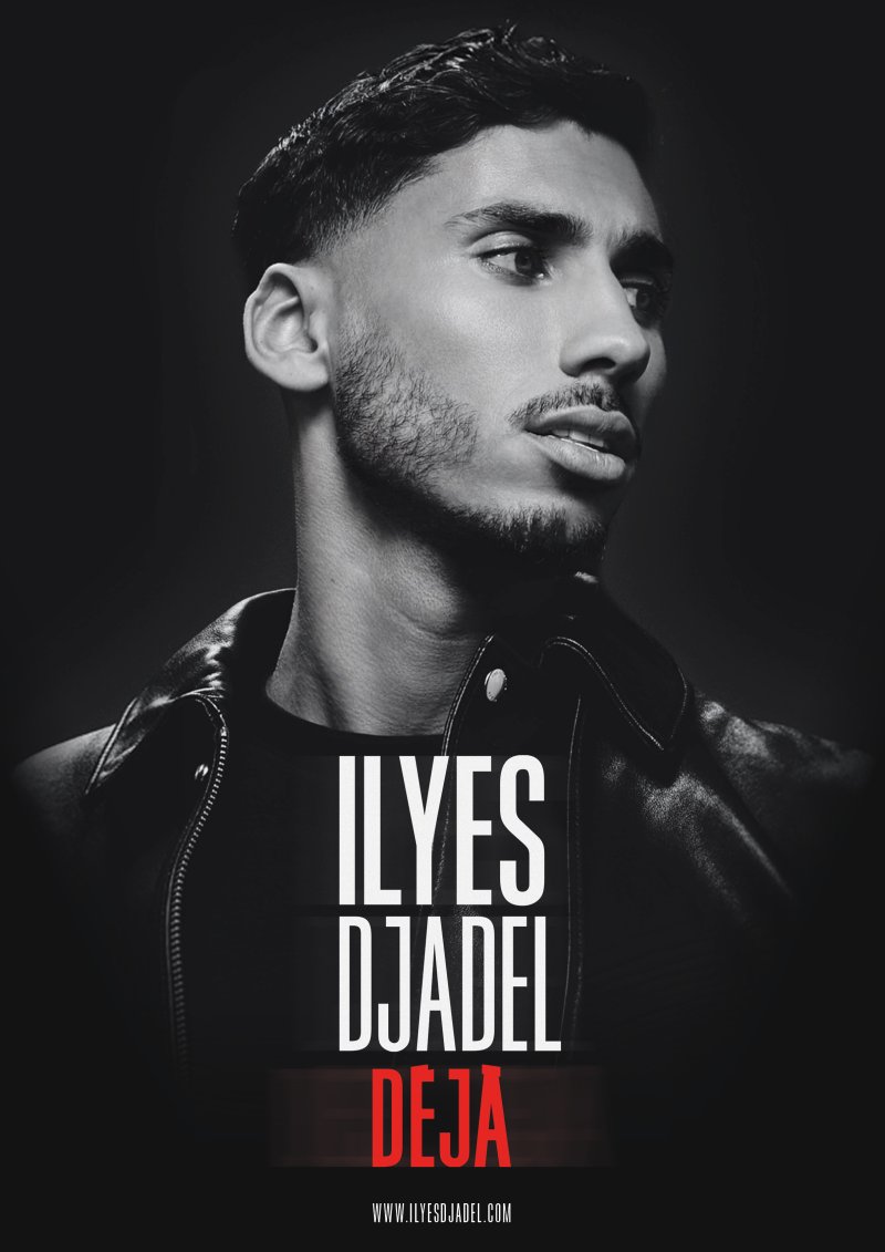 Ilyes Djadel - Déjà