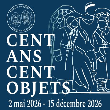 Cent ans, cent objets : une exposition temporaire anniversaire