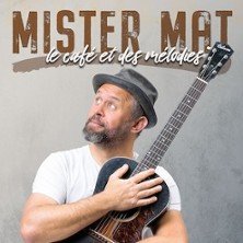 Mister Mat - Le Café et des Mélodies