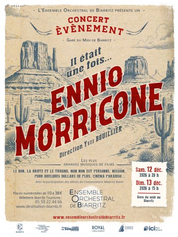 Ensemble Orchestral de Biarritz - Concert "Il était une fois... Ennio Morricone"