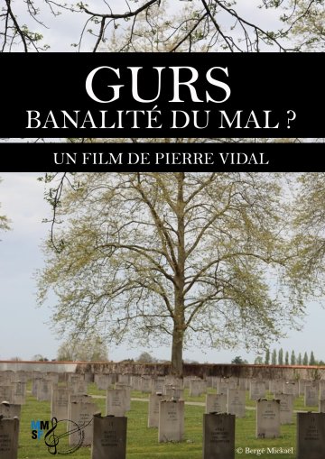 Projection : « Gurs, banalité du mal ? »