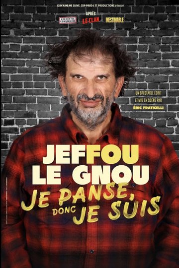 Jeffou Le Gnou - Je Panse Donc Je Suis