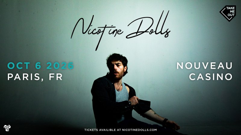Take Me Out : Nicotine Dolls en concert à Paris !