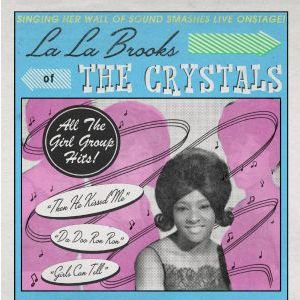 LA LA BROOKS (of the Crystals)