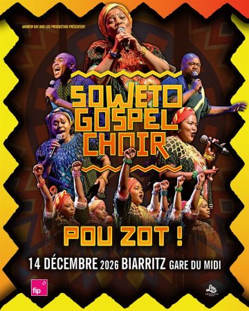 Soweto Gospel Choir : Pou Zot !