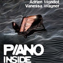 Piano Inside - Un récital en immersion – Adrien Mondot et Vanessa Wagner