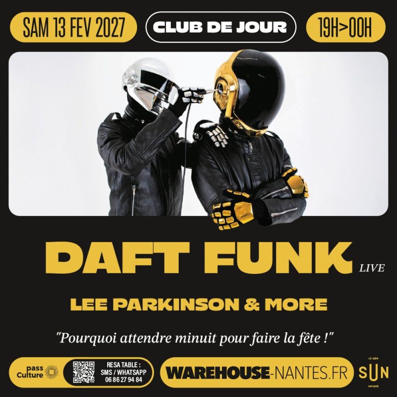 Club de Jour invite DAFT FUNK live