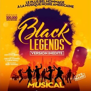 BLACK LEGENDS, LE MUSICAL