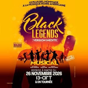 BLACK LEGENDS, LE MUSICAL