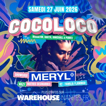 COCOLOCO invite MERYL en showcase à Nantes