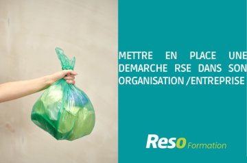 Formation "Mettre en place une démarche RSE dans son organisation/entreprise"