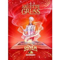 Cirque arlette gruss - dîner-spectacle