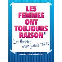 Les femmes ont toujours raison